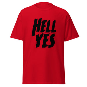 Hell Yes tee