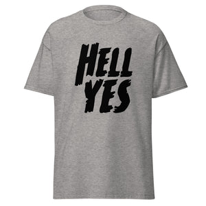 Hell Yes tee