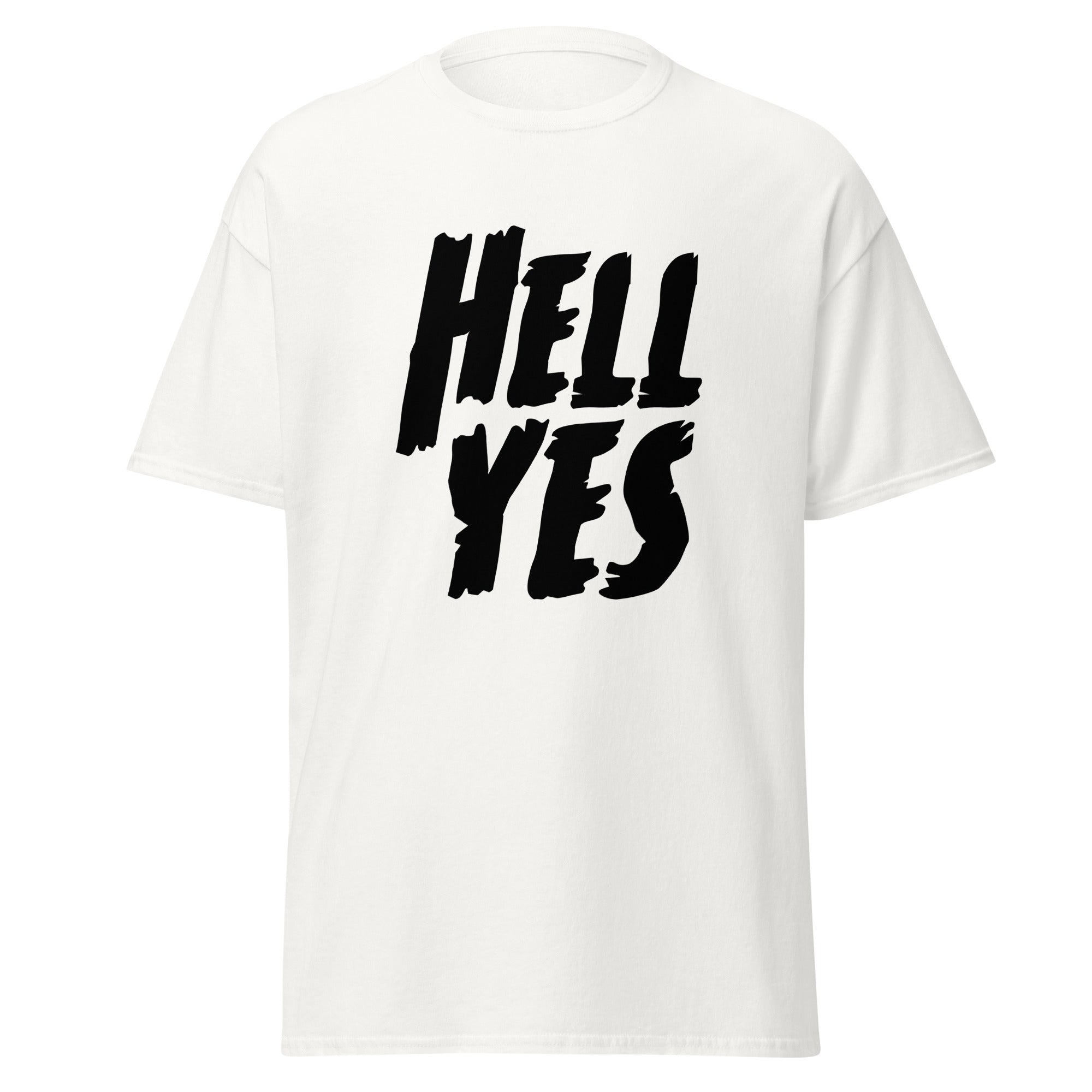 Hell Yes tee